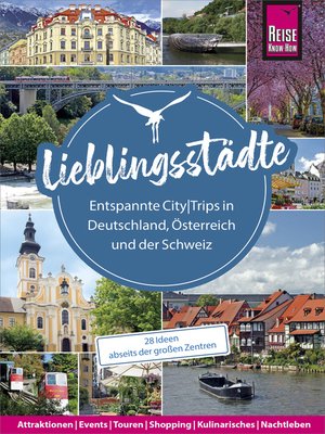 cover image of Lieblingsstädte – Entspannte CityTrips in Deutschland, Österreich und der Schweiz
